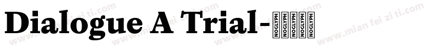 Dialogue A Trial字体转换